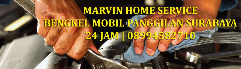 Bengkel Mobil Panggilan 24 Jam Surabaya | Marvin CHS | 085100825880